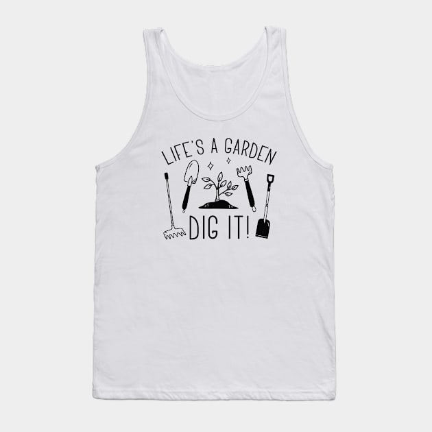 Life’s A Garden Tank Top by LuckyFoxDesigns